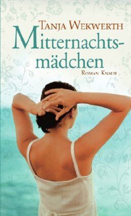 Tanja Wekwerth - Mitternachtsmädchen: Roman - Preis vom 17.10.2026 19:25:27 h