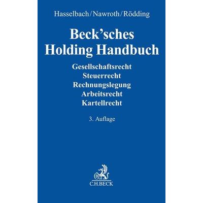 Beck'sches Holding Handbuch, Gebundene Ausgabe von , C.H. Beck, 978-3-406-74095-4