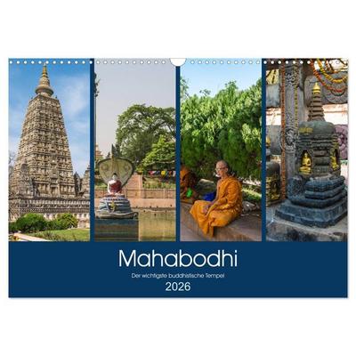 Mahabodhi – Der wichtigste buddhistische Tempel (Wandkalender 2026 DIN A3 quer), CALVENDO Monatskalender