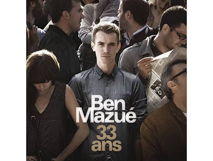 Ben Mazue - 33 Ans