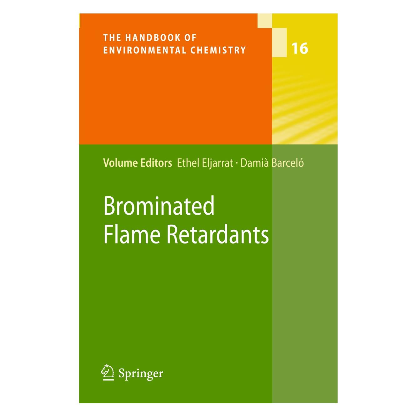 Springer Brominated Flame Retardants (Englisch, Hardcover, Damià Barceló, Ethel Eljarrat) (9783642192685)