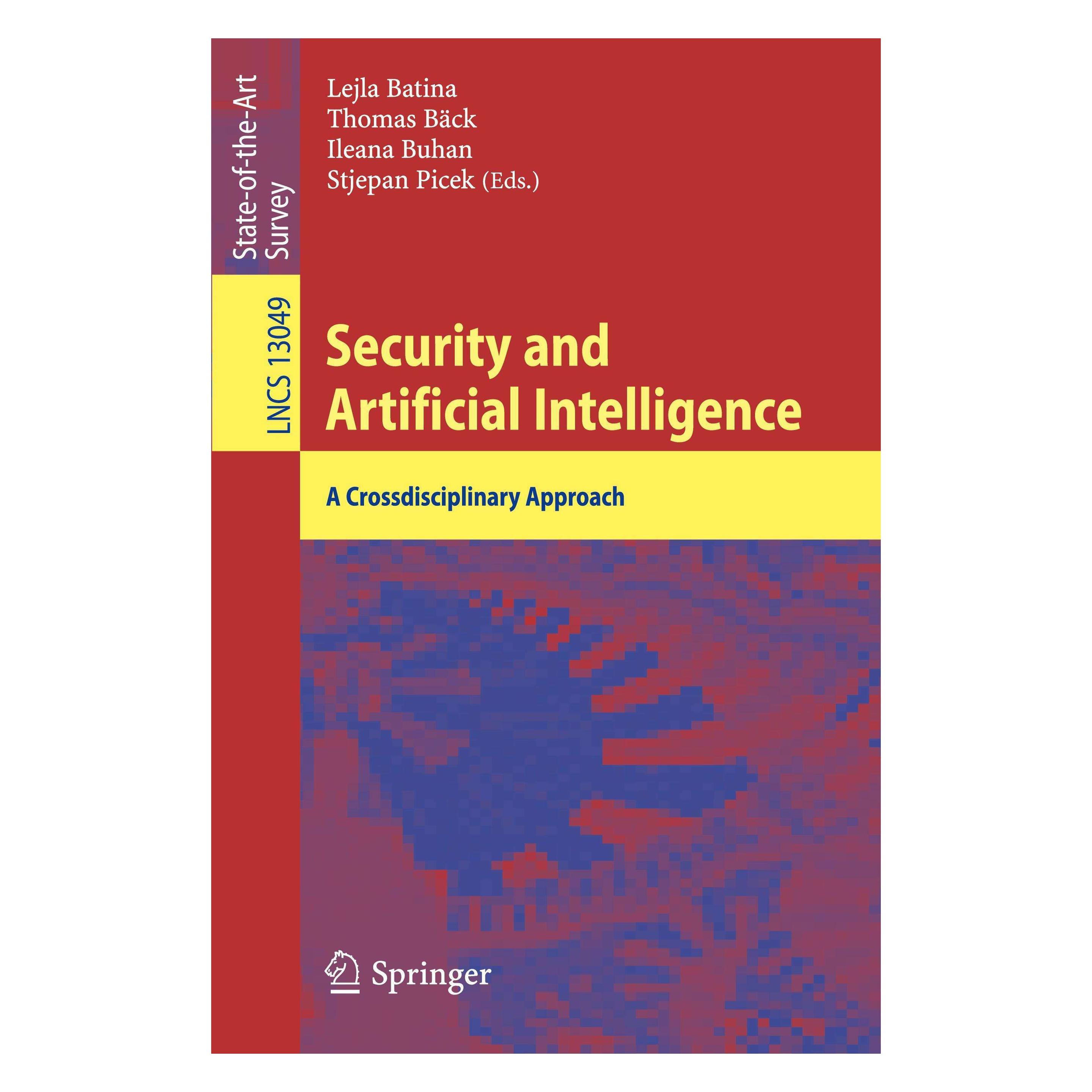 Springer Security and Artificial Intelligence (Englisch, Softcover, Ileana Bäck, Ileana Buhan, Lejla Batina, Stjepan Picek, Thomas Bäck) (44762384)