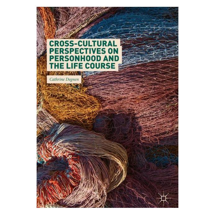 Springer Cross-Cultural Perspectives on Personhood and the Life Course (Englisch, Hardcover, Cathrine Degnen) (8070725)