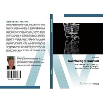 Nachhaltiger Konsum, Taschenbuch von Silvie Gerold, AV Akademikerverlag, 978-3-639-39068-1