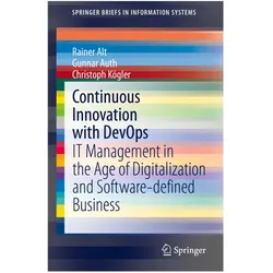 Continuous Innovation with DevOps, Fachbücher von Rainer Alt, Christoph Kögler, Gunnar Auth
