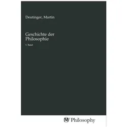 Geschichte der Philosophie, Sachbücher von Martin Deutinger