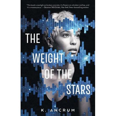 Weight of the Stars, Taschenbuch von K. Ancrum, KNV Besorgung