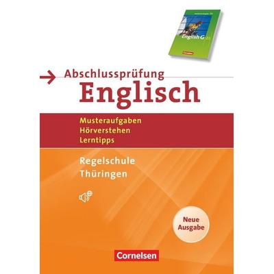English G 21. 10. Schuljahr. Abschlussprüfung Englisch. Arbeitsheft mit Lösungsheft und Audios online. Neue Ausgabe. Regelschule Thüringen,