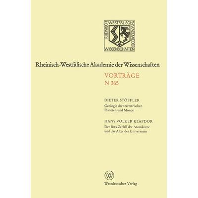 Geologie der terrestrischen Planeten und Monde. Der Beta-Zerfall der Atomkerne und das Alter des Universums, Taschenbuch von Dieter Stöffler, VS
