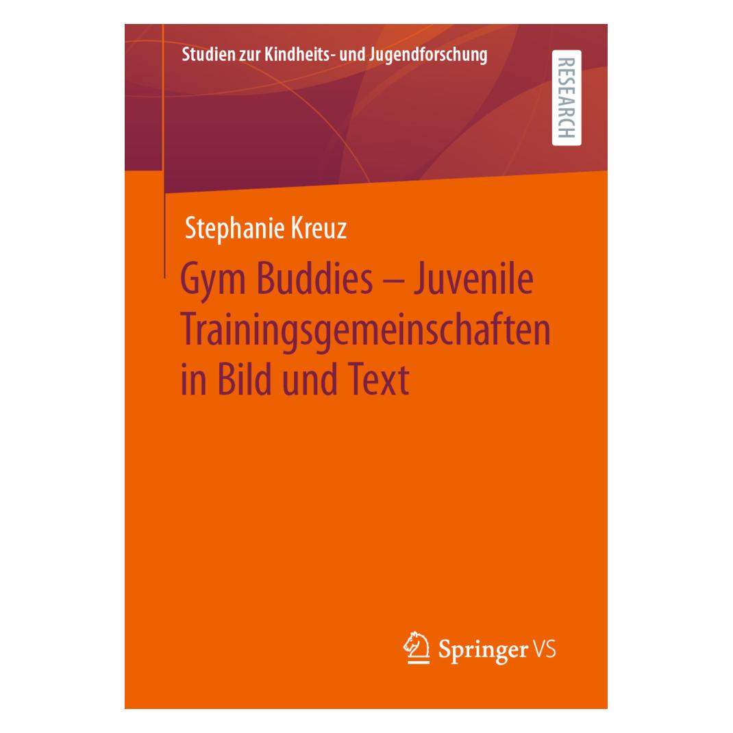 Springer Gym Buddies - Juvenile Trainingsgemeinschaften in Bild und Text (Deutsch, Softcover, Stephanie Kreuz) (56964617)