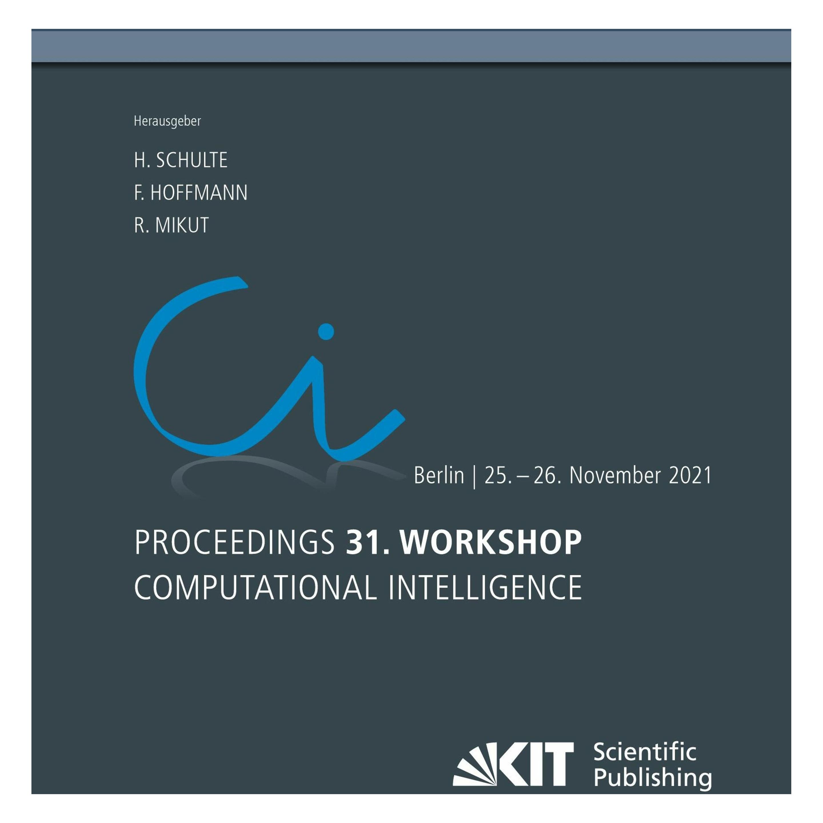 kit Proceedings - 31. Workshop Computational Intelligence : Berlin, 25. - 26. November 2021 (Deutsch, Softcover, Frank Hoffmann, Horst Schulte, Ralf Mikut) (49769363)