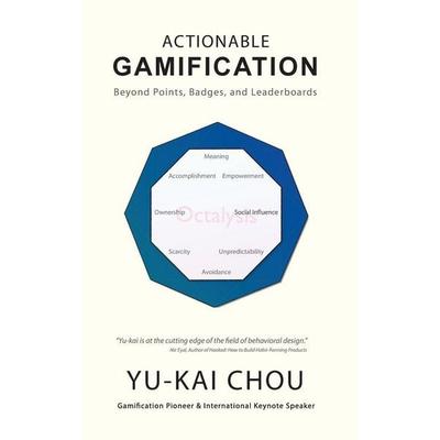 Actionable Gamification, Gebundene Ausgabe von Yu-Kai Chou, Yu-kai Chou, 978-0-692-67333-1