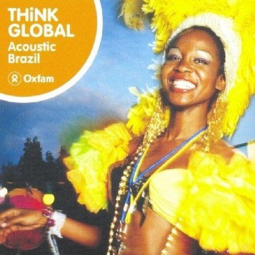 Various - Think Global: Acoustic Brazil - Preis vom 04.10.2026 03:51:26 h