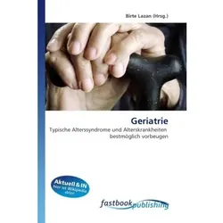 Geriatrie, Fachbücher von Birte Lazan