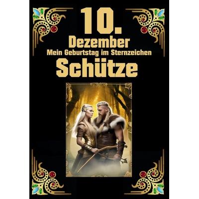 10.Dezember, mein Geburtstag, Taschenbuch von Andreas Kühnemann, Tredition, 978-3-384-06318-2