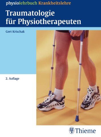 Gert Krischak - Traumatologie für Physiotherapeuten - Preis vom 14.10.2026 23:07:16 h