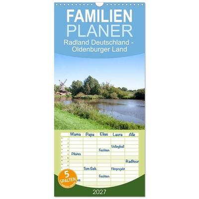 Familienplaner 2027 - Radland Deutschland - Oldenburger Land mit 5 Spalten (Wandkalender, 21 x 45 cm) CALVENDO