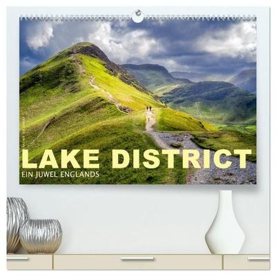 Lake District - Ein Juwel Englands (hochwertiger Premium Wandkalender 2027 DIN A2 quer), Kunstdruck in Hochglanz