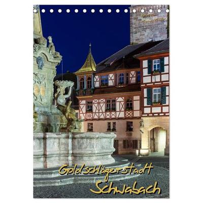 Goldschlägerstadt Schwabach (Tischkalender 2027 DIN A5 hoch), CALVENDO Monatskalender