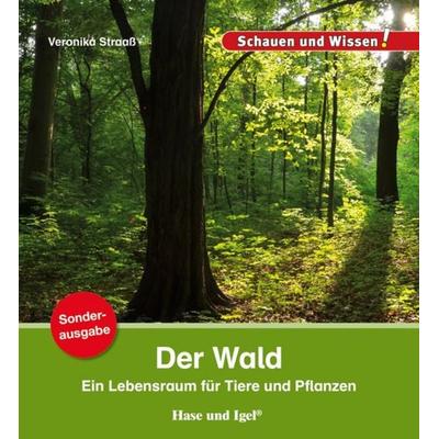 Der Wald / Sonderausgabe, Geheftet von Veronika Straass, Hase und Igel Verlag, 978-3-86316-320-4