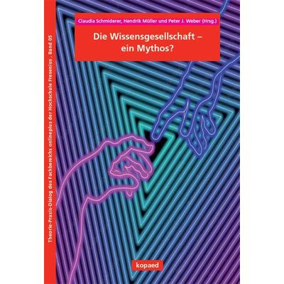 Die Wissensgesellschaft – ein Mythos?, Taschenbuch von , Kopaed, 978-3-96848-125-8