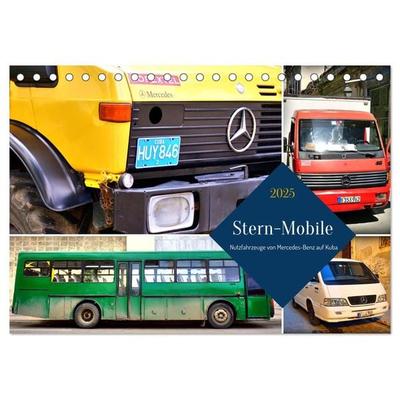 Stern-Mobile - Nutzfahrzeuge von Mercedes-Benz auf Kuba (Tischkalender 2025 DIN A5 quer), CALVENDO Monatskalender