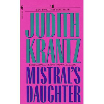 Mistral's Daughter, Taschenbuch von Judith Krantz, Random House N.Y., 978-0-553-25917-9