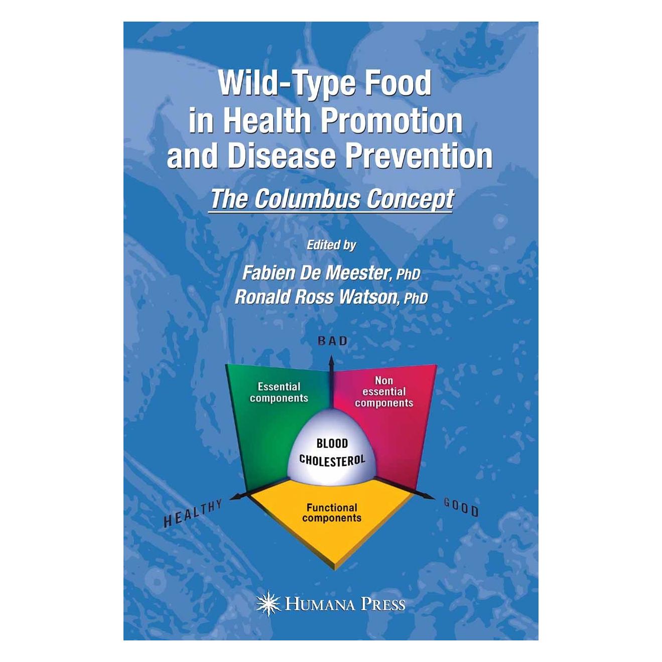 Humana Press Wild-type Food in Health Promotion and Disease Prevention (Englisch, Hardcover, Fabien DeMeester, Ronald Ross Watson) (9781588296689)