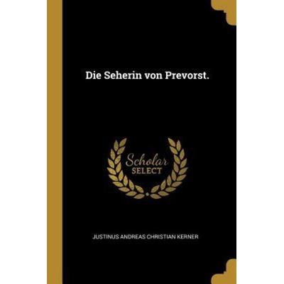Die Seherin Von Prevorst., Taschenbuch von , Creative Media Partners, LLC, 978-0-341-13155-7