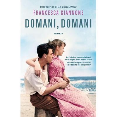 Domani, domani, Taschenbuch von Francesca Giannone, Superpocket