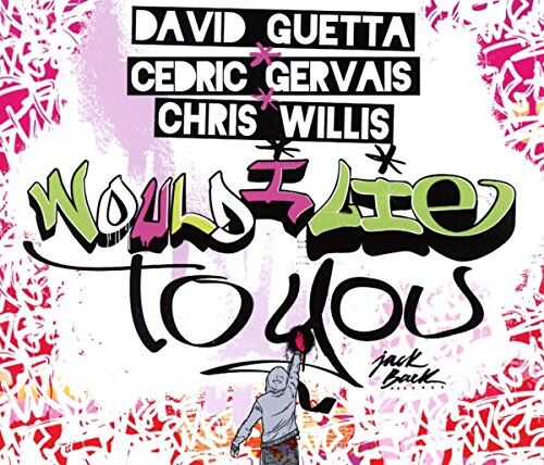Guetta, David & Gervais, Cedric & Willis, Chris - Would I Lie To You - Preis vom 11.10.2026 15:43:13 h