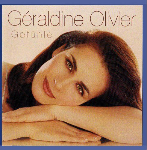 Geraldine Olivier - Géraldine Olivier - Gefühle - Preis vom 09.10.2026 07:28:09 h