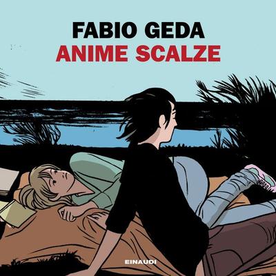 Anime scalze - Fabio Geda, Audio, 9788858490075