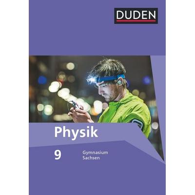 Duden Physik - Gymnasium Sachsen - 9. Schuljahr, Gebundene Ausgabe von , Duden Schulbuch, 978-3-8355-3233-5