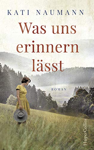 Kati Naumann - Was uns erinnern lässt: Roman - Preis vom 13.10.2026 11:25:28 h