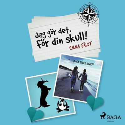 Jag gör det. För din skull! - Emma Fäldt, Audio, 9788711877418