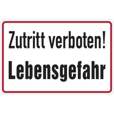 Hinweisschild, Zutritt verboten! Lebensgefahr - 300x200x0.45 mm Aluminium geprägt