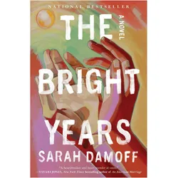 The Bright Years, Belletristik von Sarah Damoff