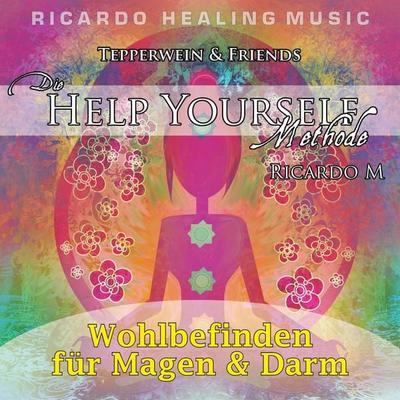 Tepperwein & Friends: Die Help Yourself Methode (Wohlbefinden für Magen & Darm) - , Audio, 4250701929506