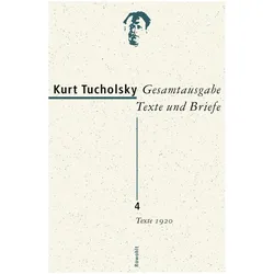 Texte 1920, Belletristik von Kurt Tucholsky