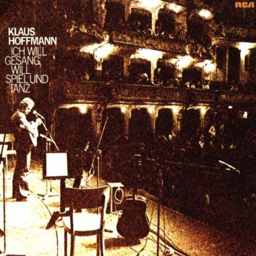 Klaus Hoffmann - Ich Will Gesang, Will Spiel und Tanz - Preis vom 08.10.2026 07:26:42 h