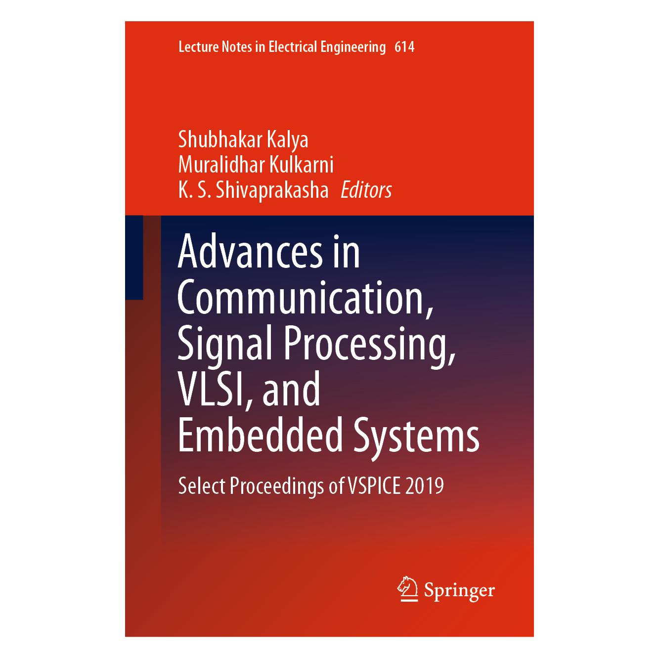 Springer Advances in Communication, Signal Processing, VLSI, and Embedded Systems (Englisch, Hardcover, K. S. Shivaprakasha, Muralidhar Kulkarni, Shubhakar Kalya) (71874456)