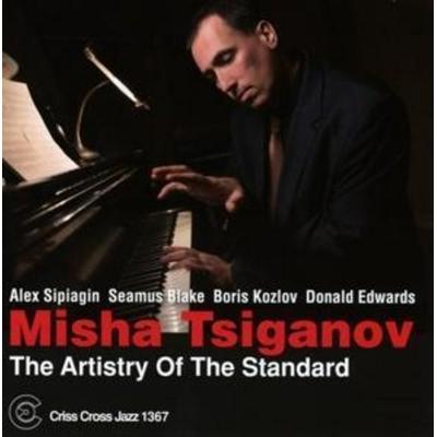 The Artistry Of The Standard - Misha Tsiganov, CD