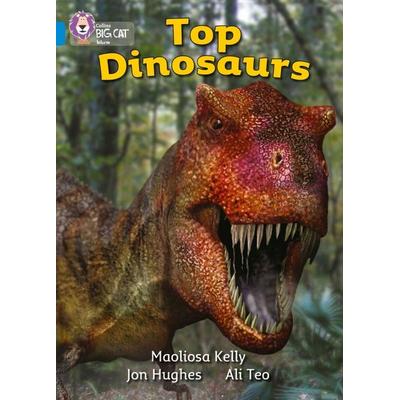 Top Dinosaurs, Taschenbuch von Maoliosa Kelly, Collins Reference, 978-0-00-718571-9