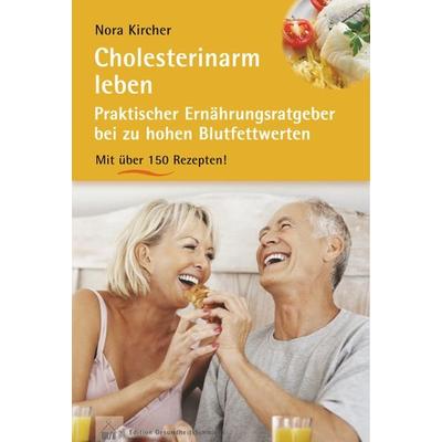 Cholesterinarm leben, Taschenbuch von Nora Kircher, Hädecke Verlag, 978-3-7750-0714-6