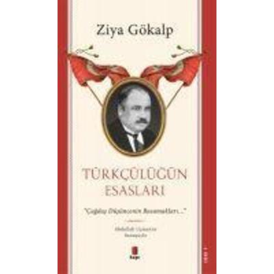 Türkcülügün Esaslari, Taschenbuch von Ziya Gökalp, Kapi Yayinlari