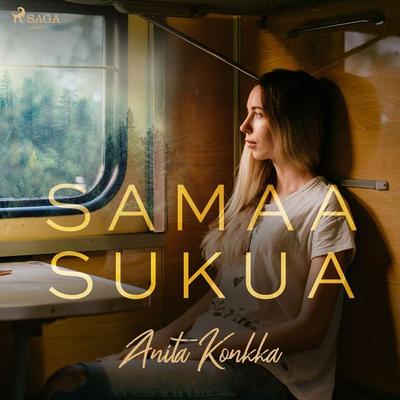 Samaa sukua - Anita Konkka, Audio, 9788726982718