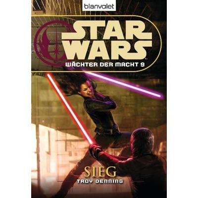 Star Wars™ Wächter der Macht 9, Taschenbuch von Troy Denning, Blanvalet, 978-3-442-26685-2