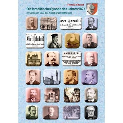 Die Israelitische Synode des Jahres 1871, Taschenbuch von Yehuda David Shenef, BoD – Books on Demand, 978-3-7557-1196-4