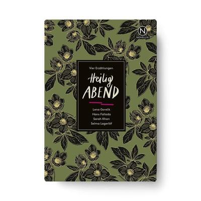Heilig Abend, Set von Lena Gorelik,Sara Khan,Hans Fallada,Selma Lagerlöf, Novellix